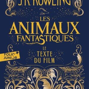 Les Animaux fantastiques : le texte du film #01 FP