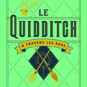 Le Quidditch à travers les âges GF
